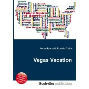  Vegas Vacation Ronald Cohn Jesse Russell Books