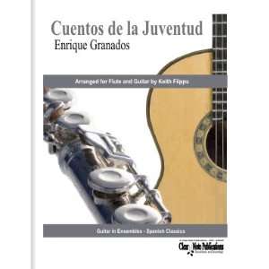   Arranged for Flute & Guitar by Keith Filppu) Enrique Granados Books
