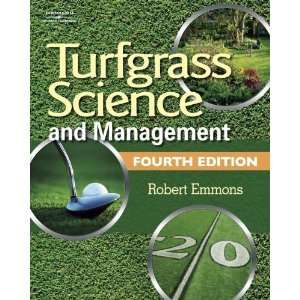    Turfgrass Science and Management [Hardcover] Robert Emmons Books