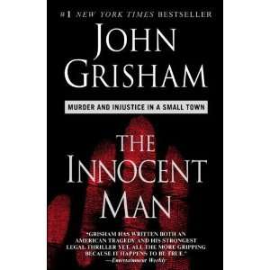  The Innocent Man (Paperback) John Grisham (Author) Books