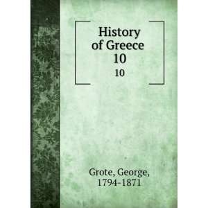  History of Greece  George Grote Books