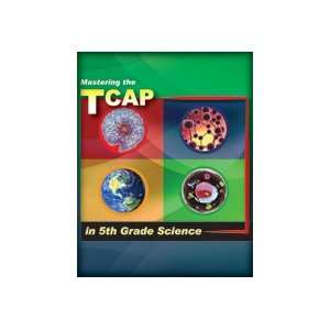    Mastering the TCAP in 5th Grade Science Michelle Gunter Books