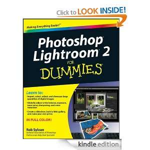 Photoshop Lightroom 2 For Dummies Rob Sylvan  Kindle 
