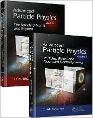 Advanced Particle Physics Two Volume Set, (1439804125), Oleg Boyarkin 