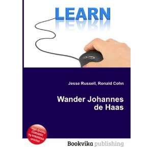  Wander Johannes de Haas Ronald Cohn Jesse Russell Books