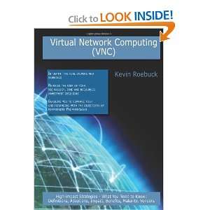  Virtual Network Computing (Vnc) High impact Strategies 