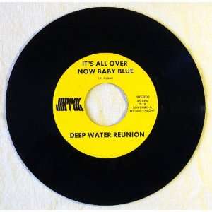   Its All Over Now Baby Blue / Break My Mind Deep Water Reunion Music