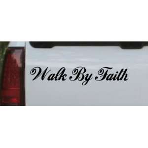 Walk By Faith Christian Car Window Wall Laptop Decal Sticker    Black 