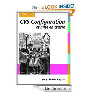 CVS Configuration et mise en oeuvre (French Edition) [Kindle Edition]