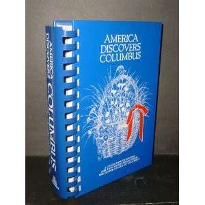 America Discovers Columbus Jr League Cookbook 1984 EX 9780961362102 