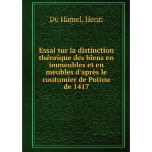   le coutumier de Poitou de 1417 Henri Du Hamel  Books