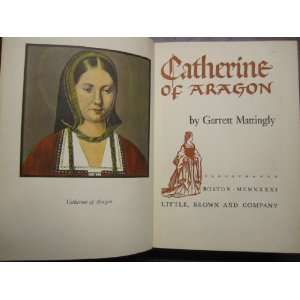  Catherine Aragon Garrett Mattingly Books