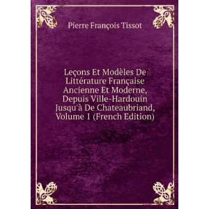   Ville Hardouin JusquÃ  De Chateaubriand, Volume 1 (French Edition