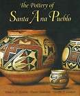 The Pottery of Santa Ana Pueblo NEW by Francis Harvey H