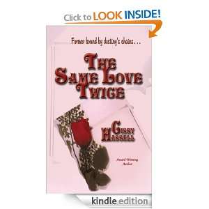 The Same Love Twice Cissy Hassell  Kindle Store