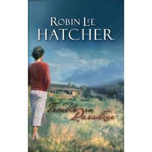   Womens Fiction #47) [Mass Market Paperback] Robin Lee Hatcher Books