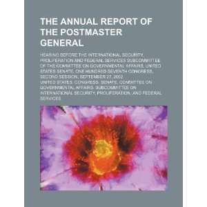  The annual report of the Postmaster General hearing 