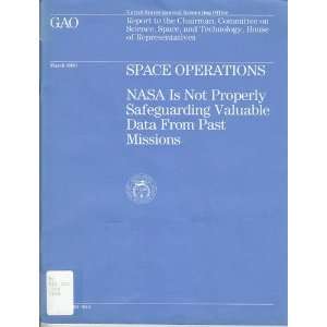  Space Operations Nasa is Not Properly Safeguarding 
