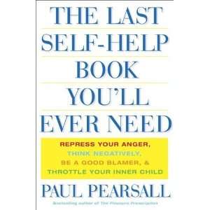   , Be a Good Blamer, & [Hardcover] Ph.D. Paul Pearsall Books