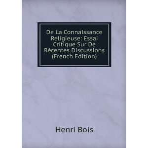   Sur De RÃ©centes Discussions (French Edition) Henri Bois Books