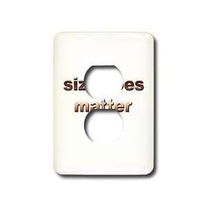  Funny Quotes And Sayings   Size does matter   Light Switch 