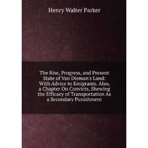   As a Secondary Punishment Henry Walter Parker  Books