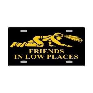   Friends in Low Places License Plate Plates Tag Tags auto vehicle car
