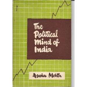  Political Mind of India Asoka Mehta Books
