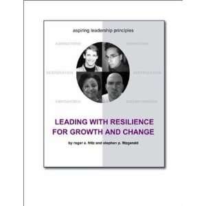  Growth And Change    From The Aspiring Leadership Principles Series