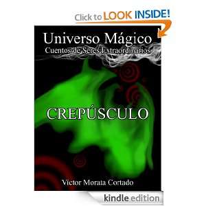 Universo Mágico. Cuentos de Seres Extraordinarios CREPÚSCULO 