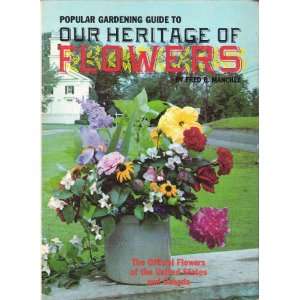  Our Heritage of Flowers The Official Flowers of the United States 