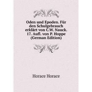   . von P. Hoppe (German Edition) (9785876391247) Horace Horace Books