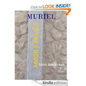 Muriel (Amor Y Exilios) (Spanish Edition) Mois Benarroch  