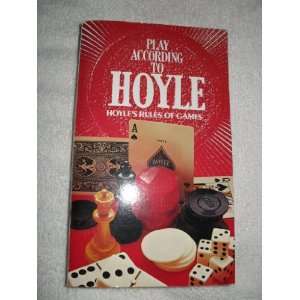    Play According to Hoyle hoyles Rules of Games Hoyle Books