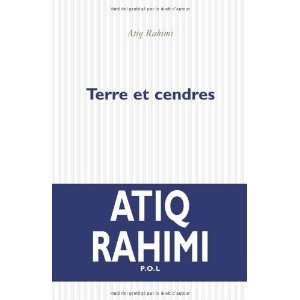  terre et cendres (9782818009031) Atiq Rahimi Books