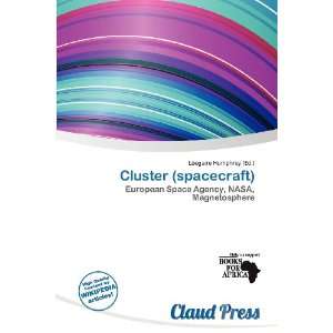    Cluster (spacecraft) (9786138495369) Lóegaire Humphrey Books