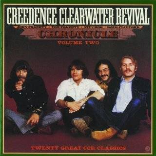 19. Chronicle Vol. 2 Twenty Great CCR Classics by Creedence 
