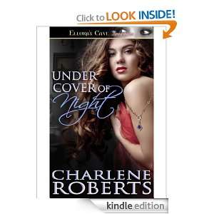 Under Cover of Night Charlene Roberts  Kindle Store