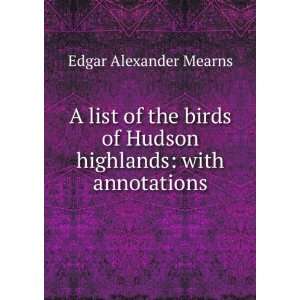   of Hudson highlands with annotations Edgar Alexander Mearns Books