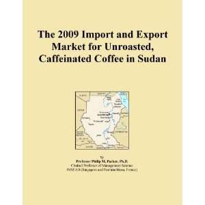   Import and Export Market for Unroasted, Caffeinated Coffee in Sudan