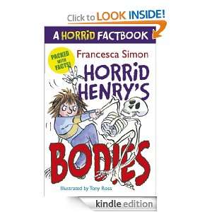 Horrid Factbook Horrid Henrys Bodies Francesca Simon, Tony Ross 