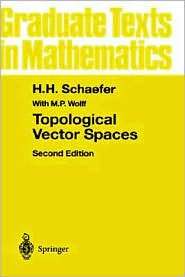 Topological Vector Spaces, (0387987266), M.P. Wolff, Textbooks 