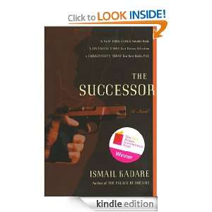 The Successor Ismail Kadare  Kindle Store