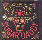 Thompson Twins   Sugar Daddy US 1989 PS 7  