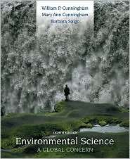 Environmental Science A Global Concern, (0072951729), William P 