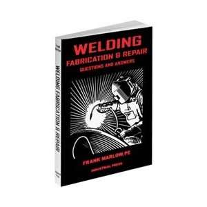  Industrial Press Fabrication & Repair Welding Reference 