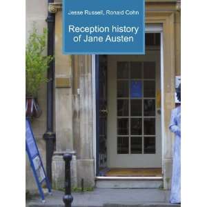   Reception history of Jane Austen Ronald Cohn Jesse Russell Books
