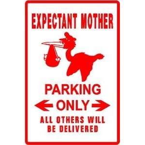  EXPECTANT MOTHER PARKING sign st pregnant