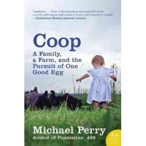  COOP A Family, a Farm, and the Pursuit of One Good Egg[ COOP 