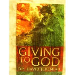  Giving to God Dr. David Jeremiah Books